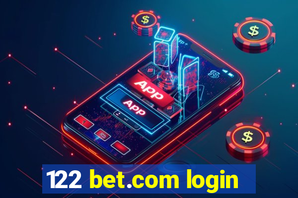 122 bet.com login